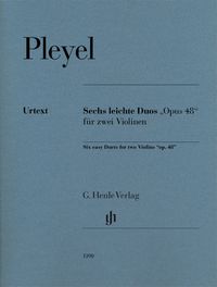 Produktbild: Ignaz Pleyel - Sechs leichte Duos &bdquo;op. 48&ldquo; f&uuml;r zwei Violinen