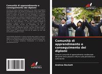 Produktbild: Comunit&agrave; di apprendimento e conseguimento dei diplomi