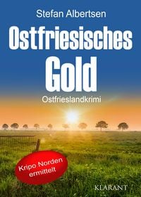Produktbild: Ostfriesisches Gold. Ostfrieslandkrimi - Nordseekrimi