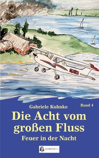 Produktbild: Die Acht vom gro&szlig;en Fluss, Bd. 4