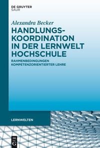 Produktbild: Handlungskoordination in der Lernwelt Hochschule