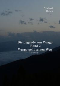 Produktbild: Die Legende von Wasgo Band 2