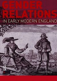 Produktbild: Gowing, L: Gender Relations in Early Modern England
