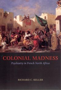 Produktbild: Keller, R: Colonial Madness