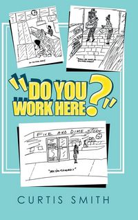 Produktbild: "Do You Work Here?"