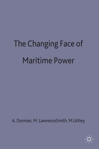 Produktbild: The Changing Face of Maritime Power