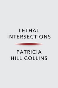 Produktbild: Lethal Intersections - Race, Gender, and Violence