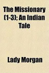 Produktbild: The Missionary (1-3); An Indian Tale