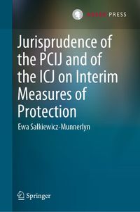Produktbild: Jurisprudence of the PCIJ and of the ICJ on Interim Measures of Protection
