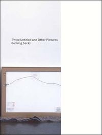 Produktbild: Twice Untitled and Other Pictures (Looking Back)