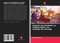 Produktbild: Impacto da afinidade no modelo UAM e na vontade de interagir