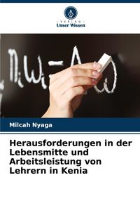 Produktbild: Herausforderungen in der Lebensmitte und Arbeitsleistung von Lehrern in Kenia