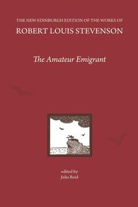 Produktbild: Amateur Emigrant, by Robert Louis Stevenson