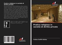 Produktbild: Pratica religiosa in societ&agrave; di diritto privato
