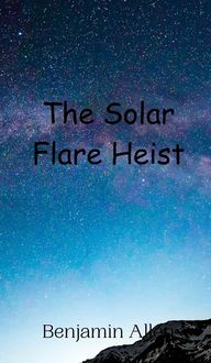 Produktbild: The Solar Flare Heist