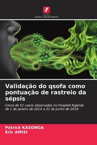 Produktbild: Valida&ccedil;&atilde;o do qsofa como pontua&ccedil;&atilde;o de rastreio da s&eacute;psis