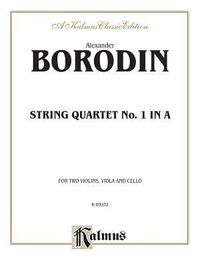 Produktbild: Borodin, A: String Quartet No. 1 in a