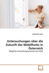 Produktbild: Stock, A: Untersuchungen &uuml;ber die Zukunft des Mobilfunks in