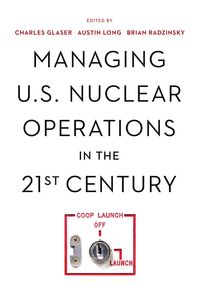 Produktbild: Managing U.S. Nuclear Operations in the 21st Century