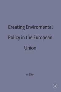 Produktbild: Creating Enviromental Policy in the European Union