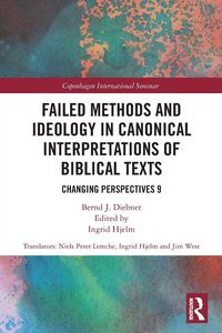 Produktbild: Failed Methods and Ideology in Canonical Interpretation of Biblical Texts