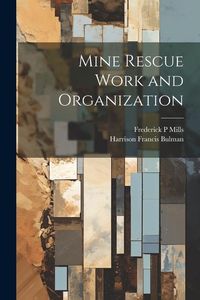 Produktbild: Mine Rescue Work and Organization