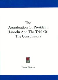 Produktbild: The Assassination Of President Lincoln And The Trial Of The Conspirators