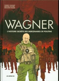 Produktbild: Wagner : l'histoire secr&egrave;te des mercenaires de Poutine