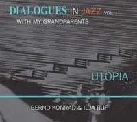 Produktbild: UTOPIA-Dialogues in Jazz with my Grandparents,V