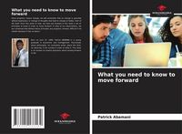 Produktbild: What you need to know to move forward