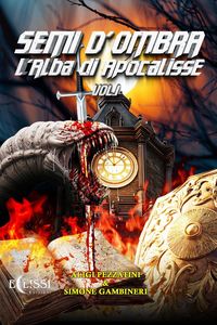 Produktbild: Semi d'ombra. L'alba di Apocalisse. Vol. 1