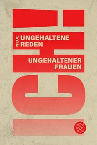 Produktbild: ICH! Neue ungehaltene Reden ungehaltener Frauen