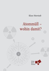 Produktbild: Atomm&uuml;ll - wohin damit?