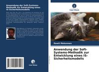 Produktbild: Anwendung der Soft-Systems-Methodik zur Entwicklung eines IS-Sicherheitsmodells