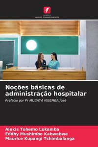 Produktbild: No&ccedil;&otilde;es b&aacute;sicas de administra&ccedil;&atilde;o hospitalar