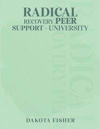 Produktbild: Radical Recovery Peer Support University