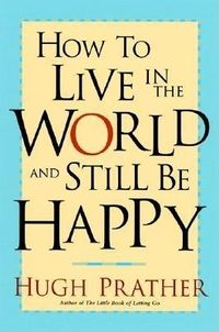 Produktbild: How to Live in the World and Still Be Happy