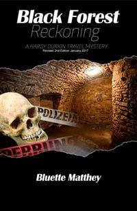 Produktbild: Black Forest Reckoning, revised 2nd edition (Hardy Durkin Travel Mysteries, #3)
