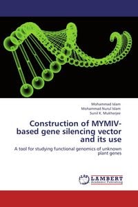 Produktbild: Construction of MYMIV-based gene silencing vector and its use