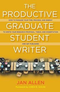 Produktbild: The Productive Graduate Student Writer