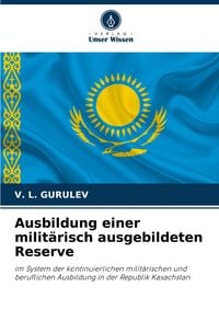Produktbild: Ausbildung einer milit&auml;risch ausgebildeten Reserve