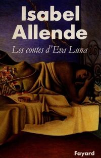 Bild vom Artikel Les contes d'Eva Luna vom Autor Isabel Allende