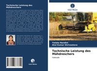Produktbild: Technische Leistung des M&auml;hdreschers