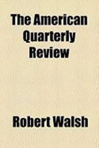 Produktbild: The American Quarterly Review
