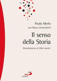 Produktbild: Il senso della storia. Introduzione ai Libri storici
