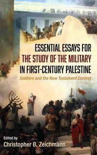 Produktbild: Essential Essays for the Study of the Military in First-Century Palestine
