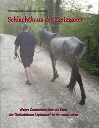 Produktbild: Schlachthaus der Lipizzaner
