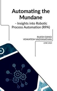 Produktbild: Automating the Mundane - Insights into Robotic Process Automation (RPA)