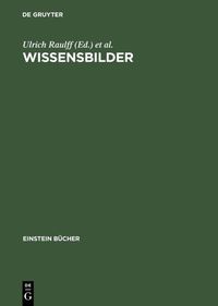Bild vom Artikel Wissensbilder vom Autor Ulrich Raulff