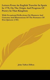 Produktbild: Dillon, J: Letters From An English Traveler In Spain In 1778